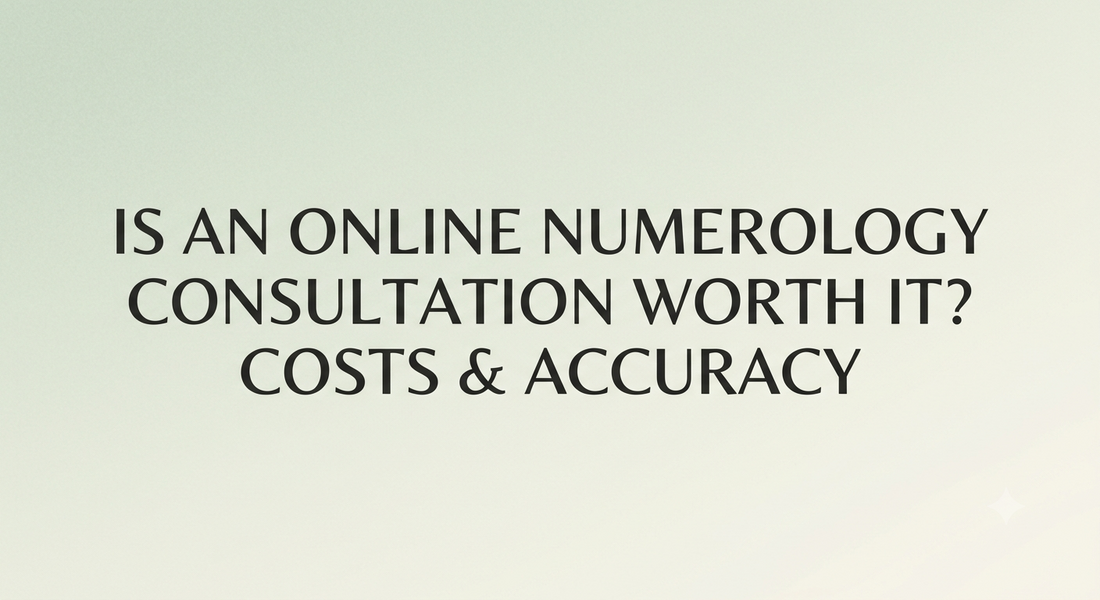 Featured blog image reading "Is an Online Numerology Consultation Worth It? Costs & Accuracy".